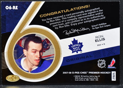 2007-08 O-Pee-Chee Premier Original Six Signatures Auto Ron Ellis Auto 9488