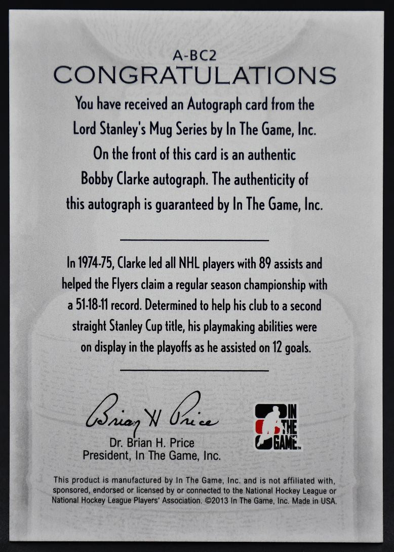 2013-14 In The Game Lord Stanley's Mug Autographs Bobby Clarke A-BC2 Auto