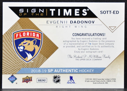 2018-19 SP Authentic Sign of the Times Evgenii Dadonov Panthers Auto 5092