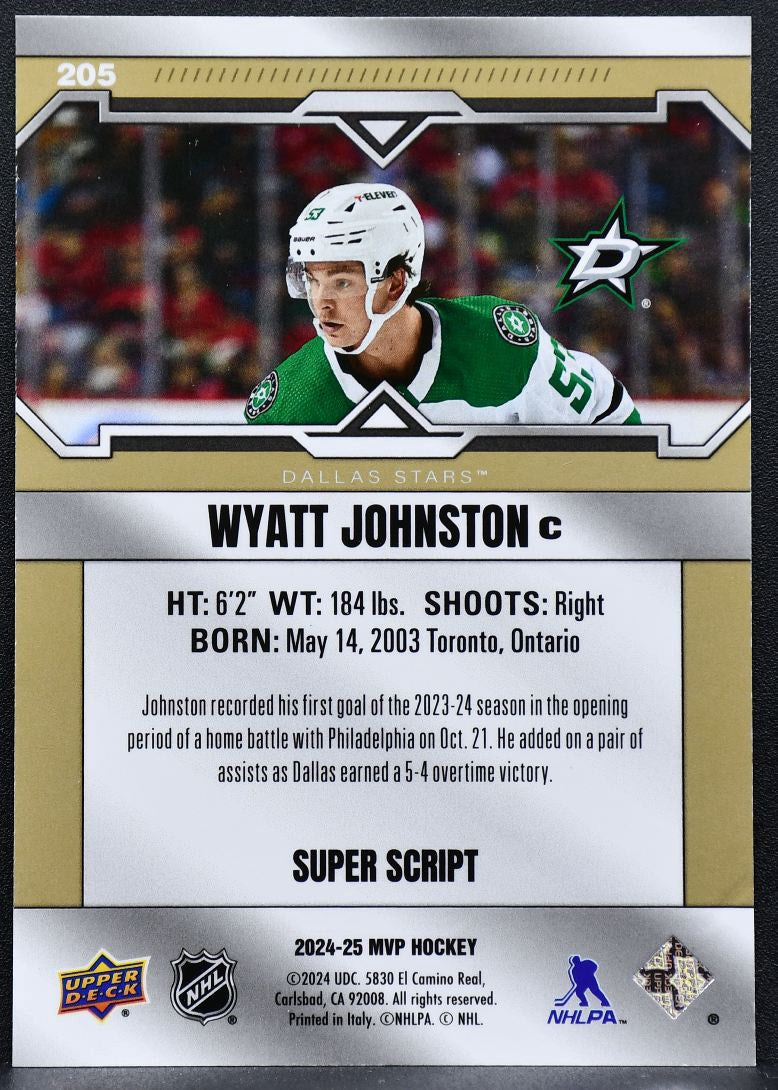 2024-25 Upper Deck MVP Super Script Wyatt Johnston 205 Dallas Stars 08/25 8907