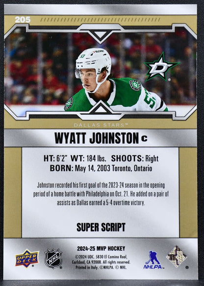 2024-25 Upper Deck MVP Super Script Wyatt Johnston 205 Dallas Stars 08/25 8907