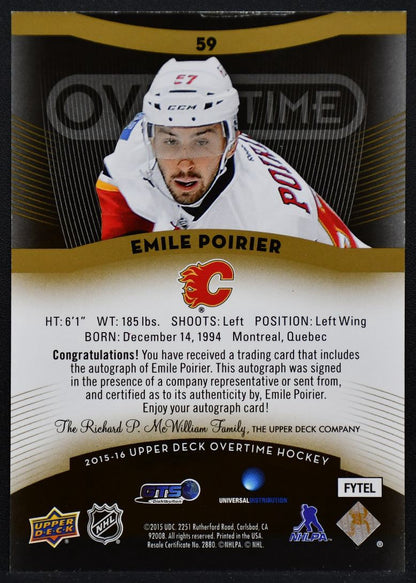 2015-16 UD Overtime Gold Auto Rookies Emile Poirier 59 Flames RC Auto 0522