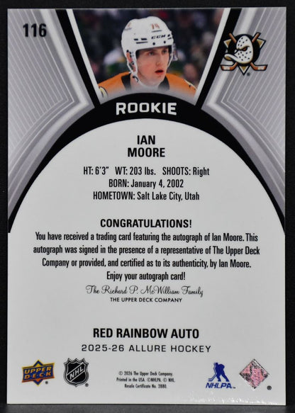 2025-26 Upper Deck Allure Red Rainbow Auto Ian Moore 116 Anaheim Ducks RC Auto 5419