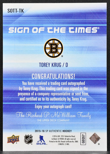 2015-16 SP Authentic Sign of the Times Torey Krug SOTT-TK Bruins Auto 7804