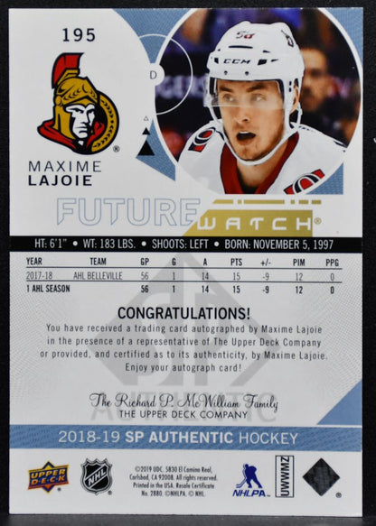 2018-19 SP Authentic Future Watch Auto Maxime Lajoie RC Auto 561/999 3845