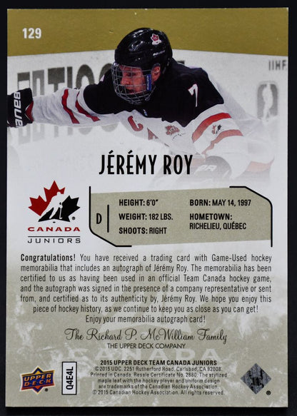 Écusson autographié de l'équipe junior canadienne UD 2015-2016, Jeremy Roy, numéro 129, numéro 102/199
