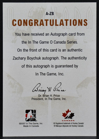 2007-08 In The Game O Canada Series Zachary Boychuk A-ZB Team Canada Auto 0591