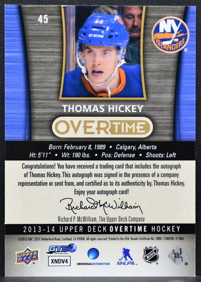 2013-14 Upper Deck Overtime Autographs Thomas Hickey 45 Auto 9934