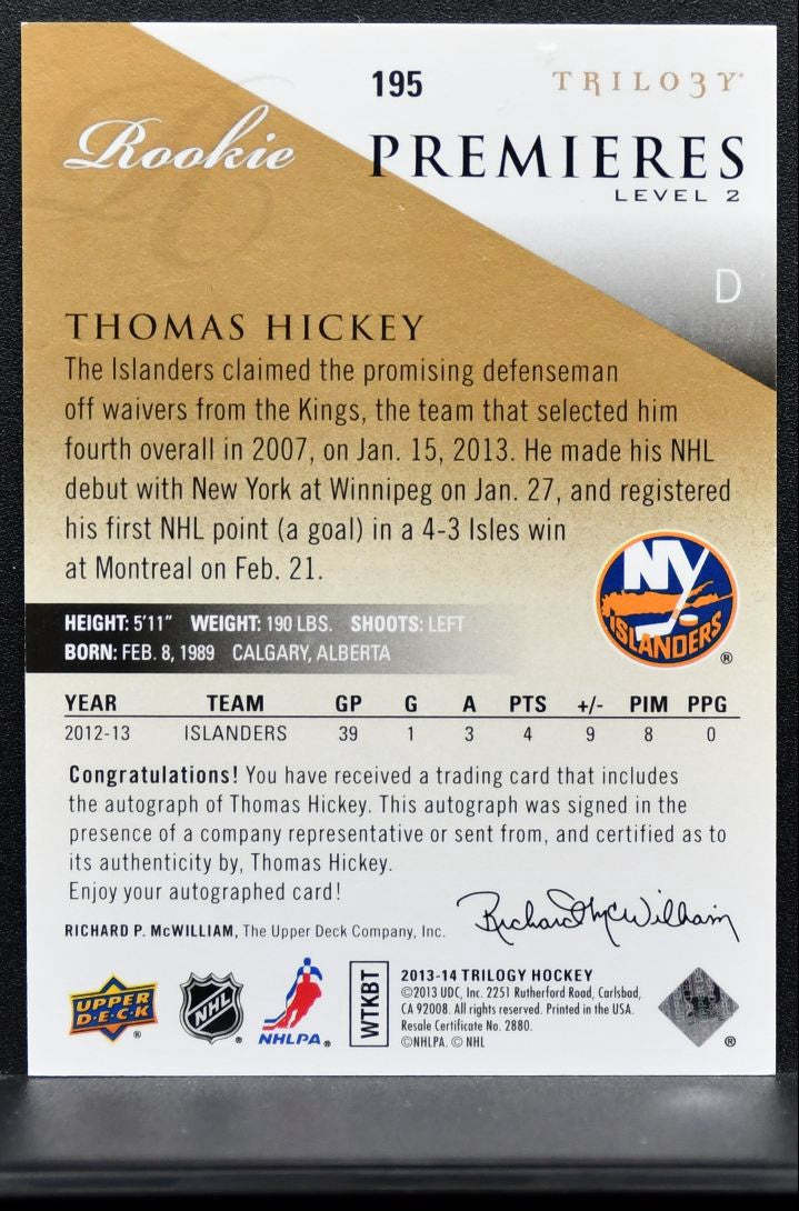 2013-14 UD Trilogy Premieres Lvl 2 Auto Thomas Hickey RC Auto 131/399 0345