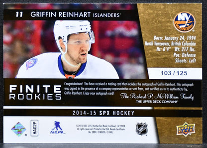 2014-15 SPx Finite Rookies Auto Griffin Reinhart Islanders RC Auto 103/125 6082