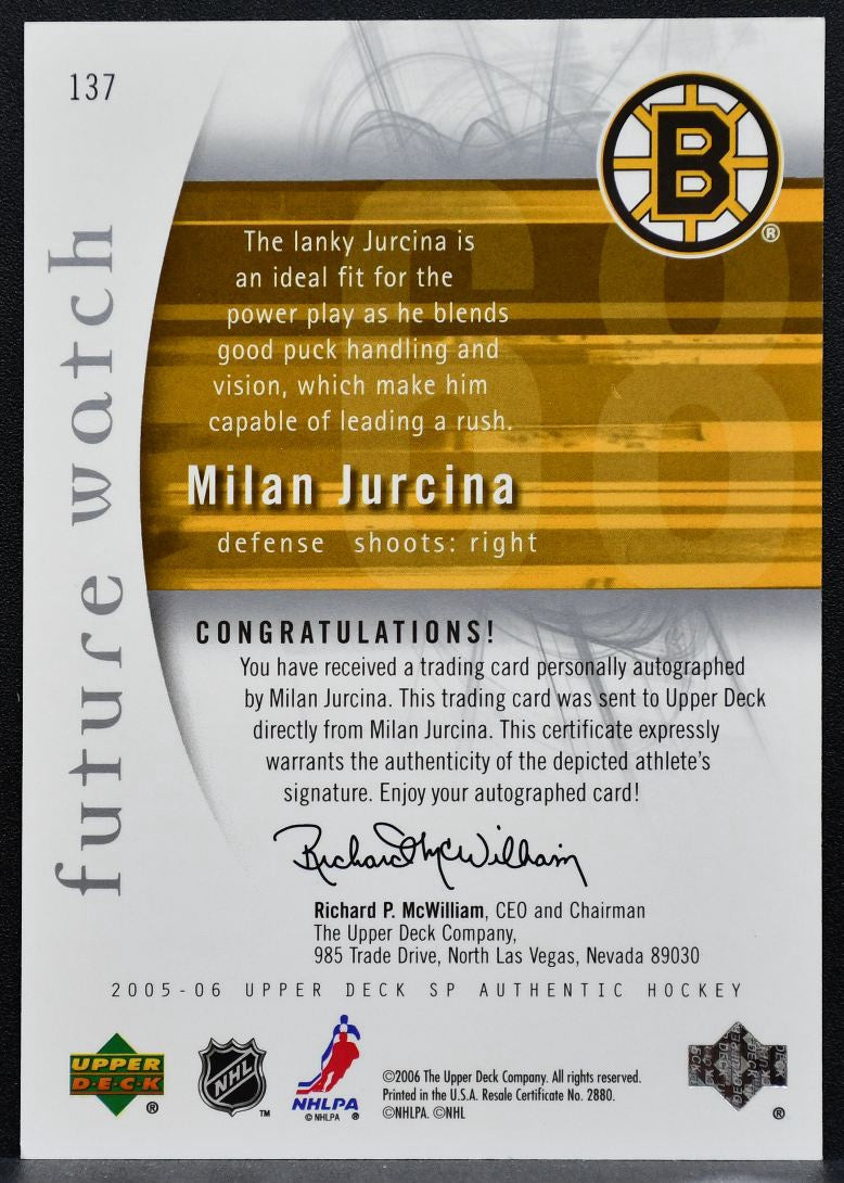 2005-06 SP Authentic Future Watch Auto Milan Jurcina Bruins RC Auto 770/999 8269