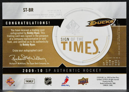 2009-10 SP Authentic Sign of the Times Bobby Ryan ST-BR Anaheim Ducks Auto 7316