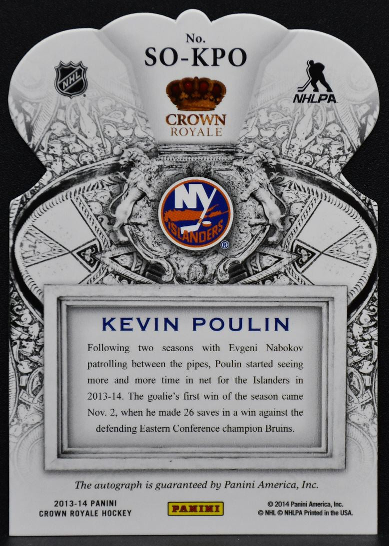 2013-14 Panini Crown Royale Sovereign Sigs Kevin Poulin SO-KPO Auto 3344
