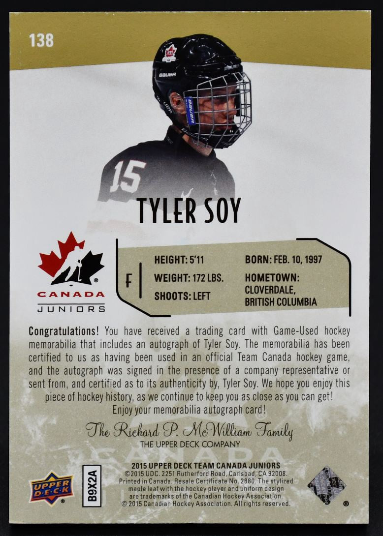 2015-16 UD Team Canada Juniors Autograph Patch Tyler Soy 138 Auto 189/199 Patch