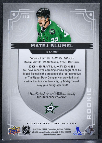 2022-23 UD Stature Rookie Auto Matej Blumel 113 Stars RC Auto 076/199 7474