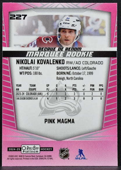 2024-25 OPC Platinum Marquee Rookie Pink Magma Kovalenko Avalanche RC 9232