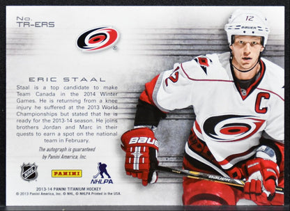 2013-14 Panini Titanium Reserve Eric Staal TR-ERS Carolina Hurricanes Auto 9656