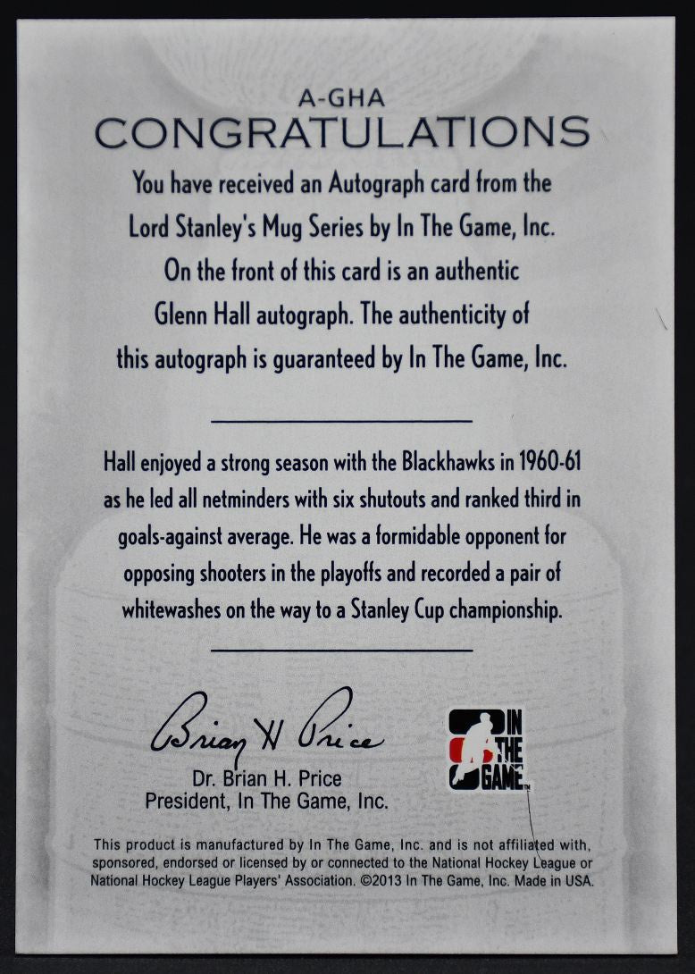 2013-14 In The Game Lord Stanley's Mug Autographs Glenn Hall A-GHA Auto