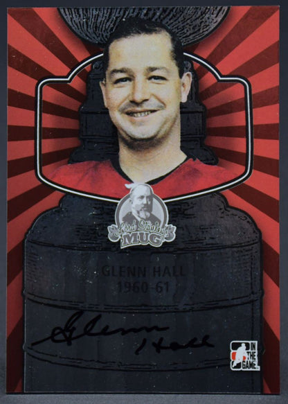 2013-14 In The Game Lord Stanley's Mug Autographs Glenn Hall A-GHA Auto