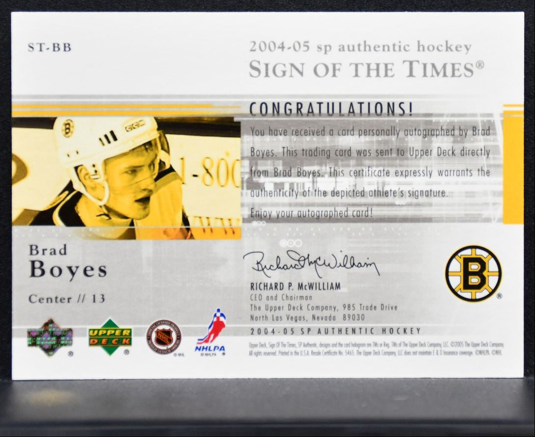 2004-05 SP Authentic Sign of the Times Brad Boyes ST-BB Boston Bruins Auto 1199