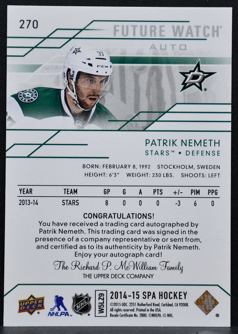 2014-15 SP Authentic Future Watch Auto Patrik Nemeth Stars RC Auto 532/999 9664