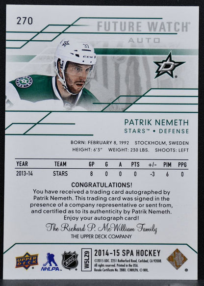 2014-15 SP Authentic Future Watch Auto Patrik Nemeth Stars RC Auto 532/999 9664