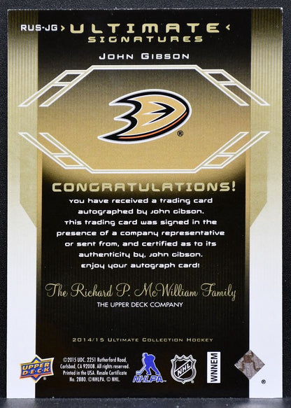 2014-15 Upper Deck Ultimate Collection Signature John Gibson Ducks Auto 0361