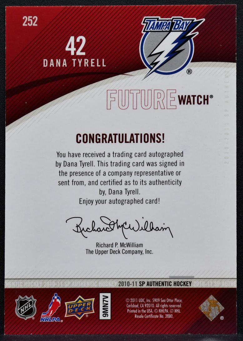 2010-11 SP Authentic Future Watch Auto Dana Tyrell RC Auto 971/999 2633