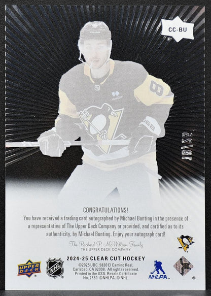 24-25 UD Clear Cut Outburst Michael Bunting AF-BU Pittsburgh Penguins Auto 18/25 9164