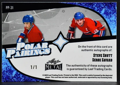 2025-26 Leaf Metal Polar Pairings Steve Shutt/Serge Savard PP-31 Auto 1/1