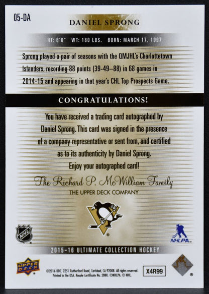 2015-16 UD Ultimate Collection 2005-06 Sprong 05-DA Penguins Auto 076/275 7761