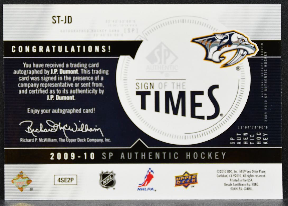 2009-10 SP Authentic Sign of the Times J.P. Dumont ST-JD Predators Auto 2526