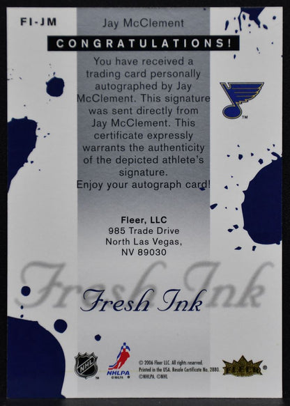 2005-06 Fleer Ultra Fresh Ink Jay McClement FI-JM St. Louis Blues Auto 3269