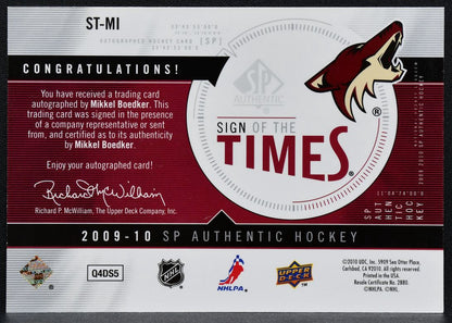 2009-10 SP Authentic Sign of the Times Mikkel Boedker ST-MI Auto 5416