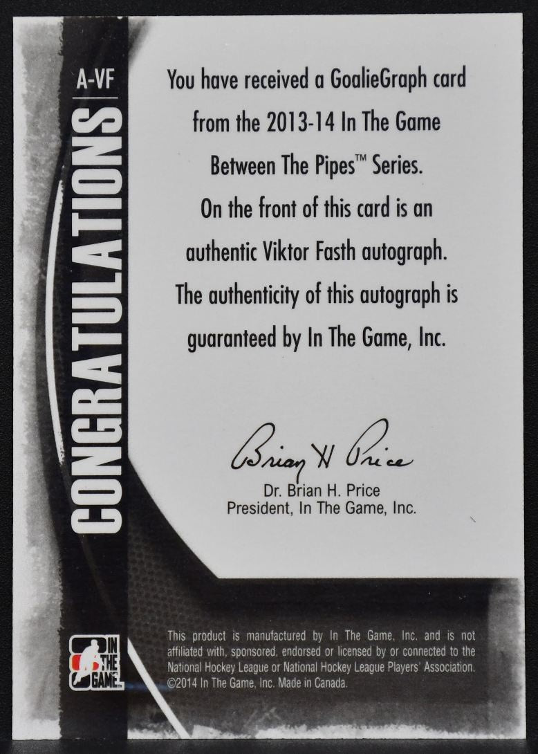 2013-14 In The Game Between the Pipes Goaliegraphs Viktor Fasth A-VF Auto 9741