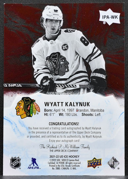 2021-22 UD Ice Premieres Autographs Red Wyatt Kalynuk Blackhawks RC Auto 3291