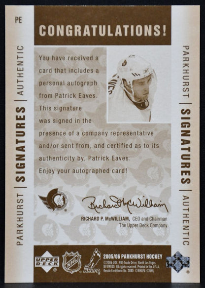 2005-06 Parkhurst Signatures Patrick Eaves PE Ottawa Senators Auto 3832