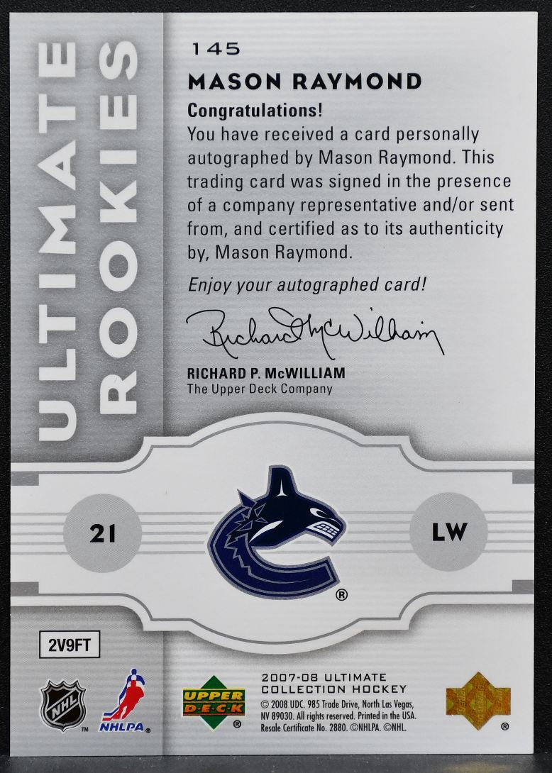 2007-08 UD Ultimate Collection Rookies Auto Mason Raymond Canucks RC Auto 2763