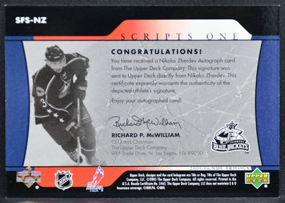 2005-06 UD Trilogy Script One Nikolai Zherdev SFS-NZ Blue Jackets Auto 7563