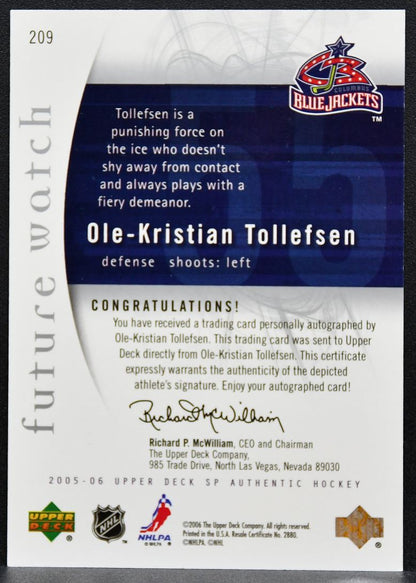 2005-06 SP Authentic Future Watch Auto Ole-Kristian Tollefsen RC Auto 7064