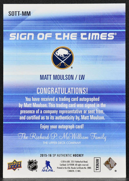 2015-16 SP Authentic Sign of the Times Matt Moulson SOTT-MM Sabres Auto 1240
