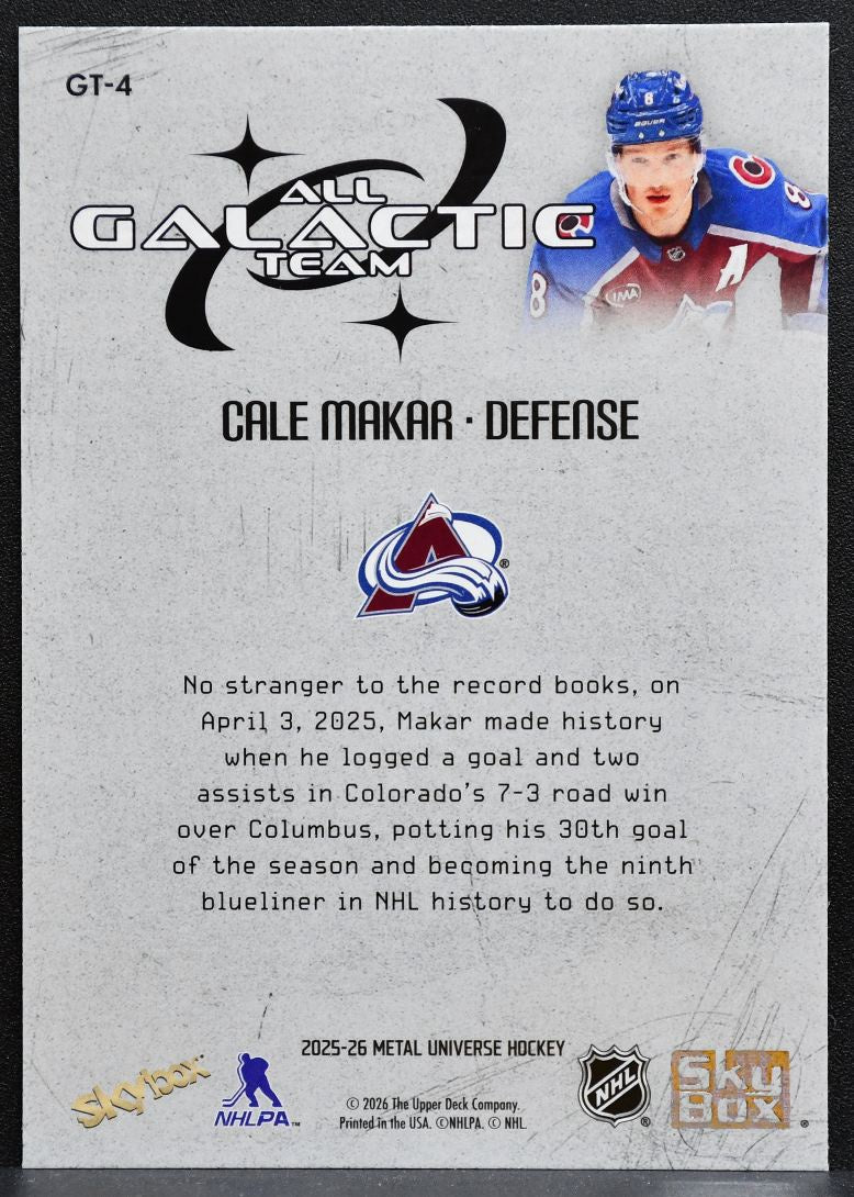 2025-26 SkyBox Metal Universe All Galactic Team Cale Makar GT-4 Avalanche 9652