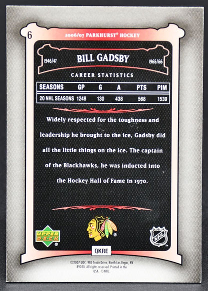 2006-07 UD Parkhurst Auto Bill Gadsby 6 Auto