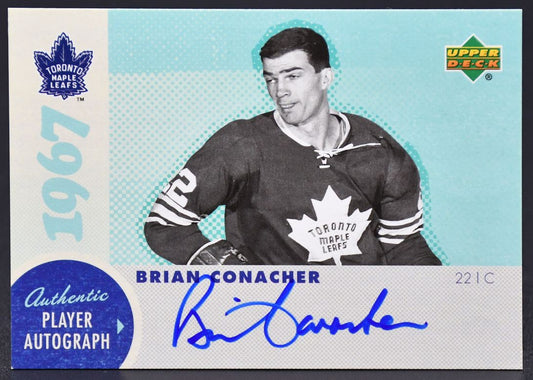 2007-08 UD 1967 Toronto Maple Leafs Autographs Brian Conacher A-BC2 Auto