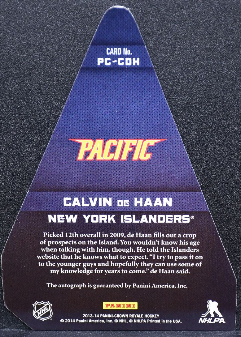 2013-14 Pacific Crown Royale Choice Award de Haan PC-CDH Islanders Auto 1608