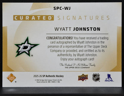 2025-26 SP Authentic Curated Signatures Wyatt Johnston Stars Auto 41/99 2560