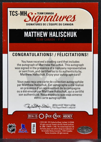 2014-15 O-Pee-Chee Team Canada Signatures Matthew Halischuk Canada Auto 3215