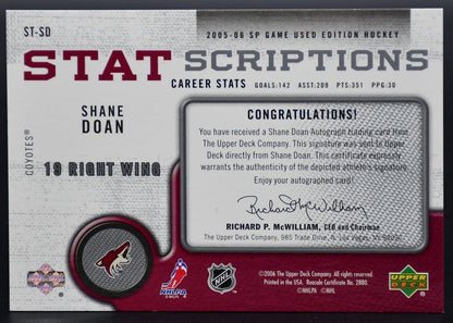 2005-06 SP Game Used Statscriptions Shane Doan ST-SD Auto 14/68
