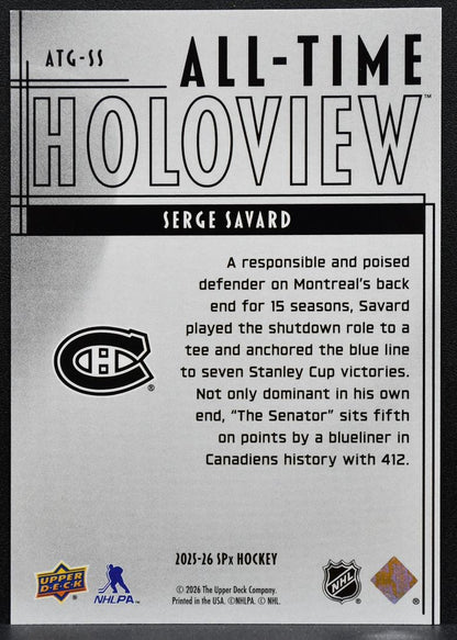 2025-26 SPx All-Time HoloView Serge Savard ATG-SS Montreal Canadiens 7993