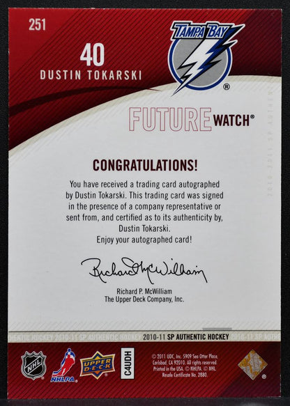 2010-11 SP Authentic Future Watch Auto Dustin Tokarski RC Auto 018/999 7493